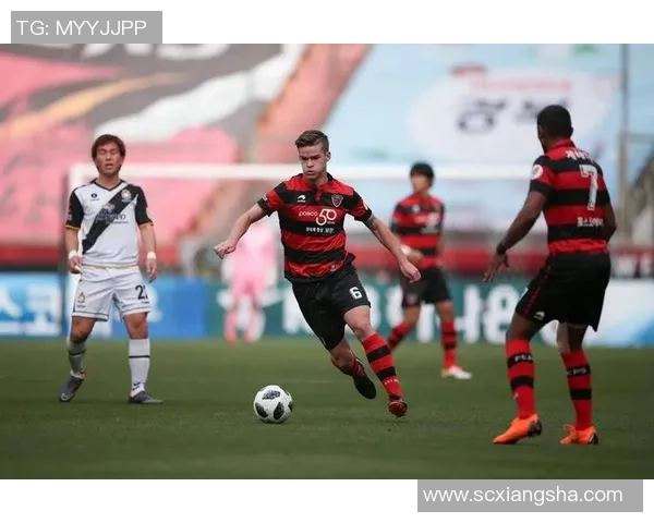 全北现代与浦项制铁精彩赛事直播全程回顾与分析